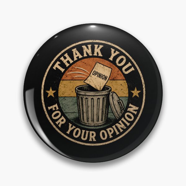 Item preview, Thank You For Your Opinion designed and sold by DemureArtsy.