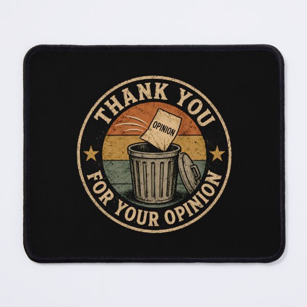 Item preview, Thank You For Your Opinion designed and sold by DemureArtsy.