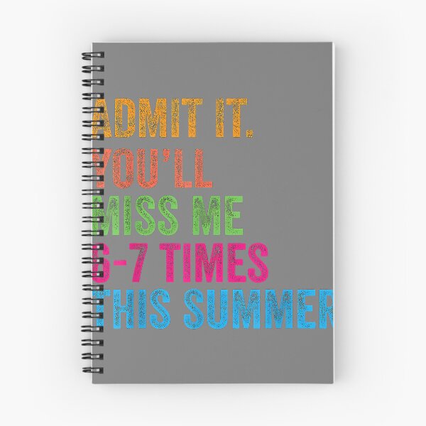 Item preview, Admit It You'll Miss Me 67 Times This Summer Last Day School_2 designed and sold by mjohnson9.