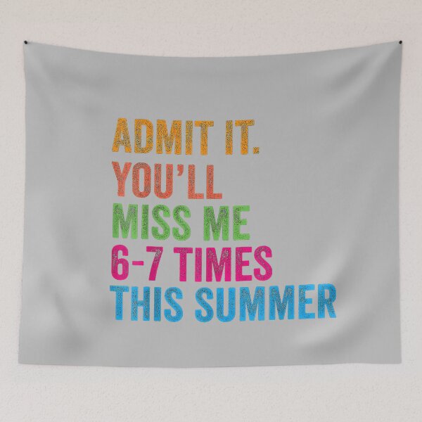 Item preview, Admit It You'll Miss Me 67 Times This Summer Last Day School_2 designed and sold by mjohnson9.
