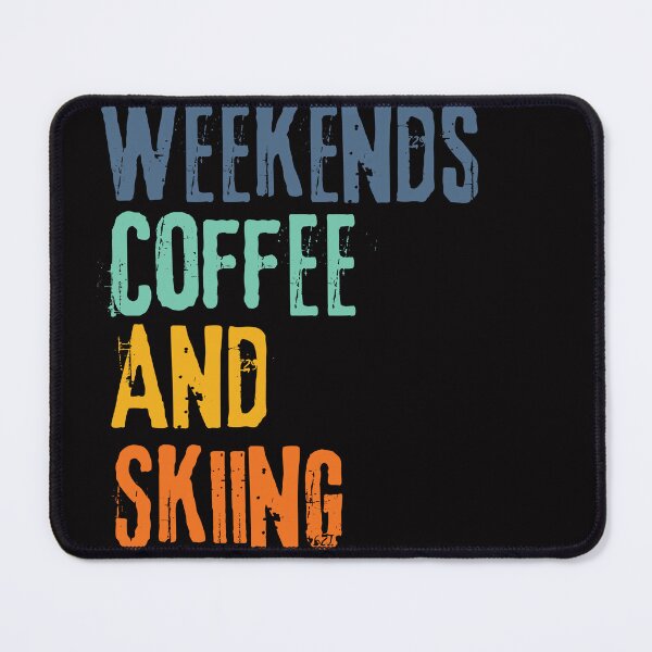 Item preview, Funny Retro Weekends Coffee and Skiing designed and sold by WeirdlyRare.