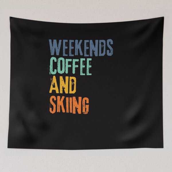 Item preview,  Funny Retro Weekends Coffee and Skiing designed and sold by WeirdlyRare.