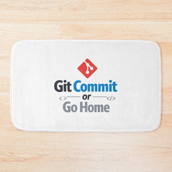 Item preview, Git Commit or Go Home designed and sold by Veluno Art.
