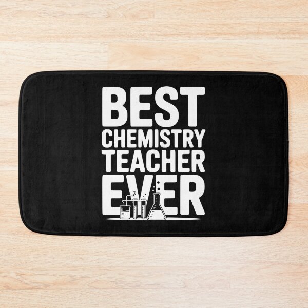 Item preview, Best Chemistry Teacher Ever designed and sold by Frank Ring.
