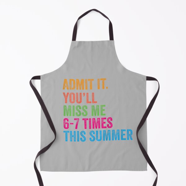 Item preview, Admit It You'll Miss Me 67 Times This Summer Last Day School_3 designed and sold by mjohnson9.