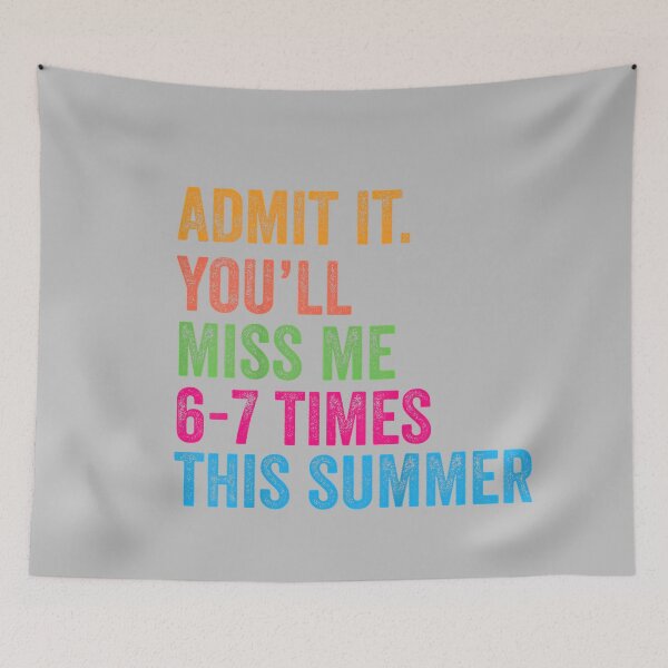 Item preview, Admit It You'll Miss Me 67 Times This Summer Last Day School_3 designed and sold by mjohnson9.