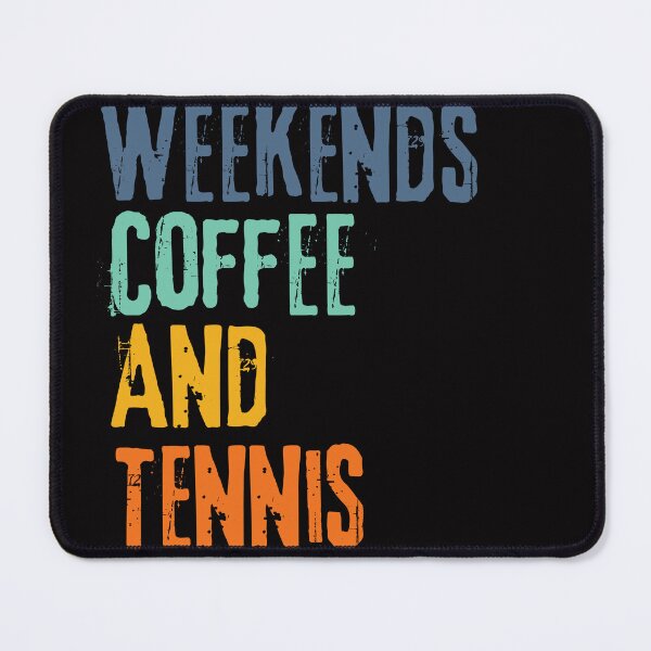 Item preview, Funny Retro Weekends Coffee and Tennis designed and sold by WeirdlyRare.