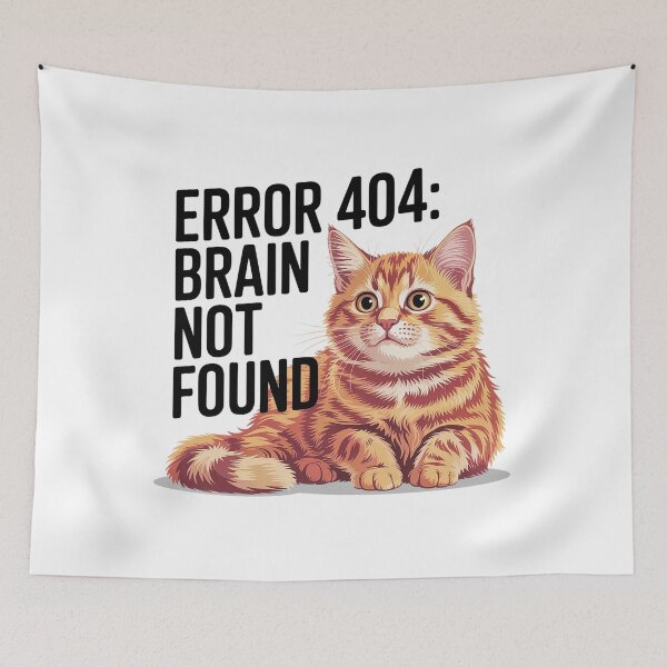 Item preview, Error 404 Brain Not Found Funny Orange Cat Meme Design designed and sold by Cool-cat-art.