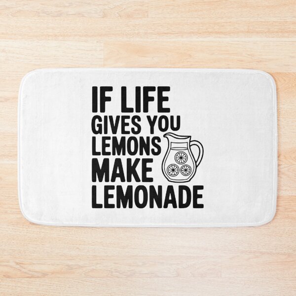 Item preview, If Life Gives You Lemons Make Lemonade designed and sold by Frank Ring.