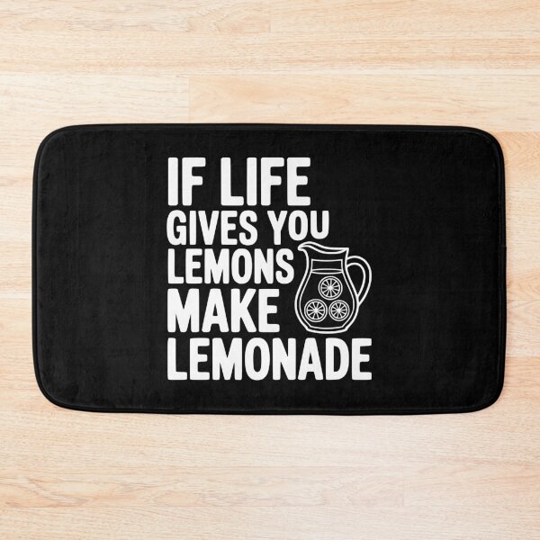 Item preview, If Life Gives You Lemons Make Lemonade designed and sold by Frank Ring.