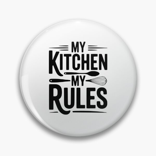 Item preview, My Kitchen My Rules designed and sold by Frank Ring.