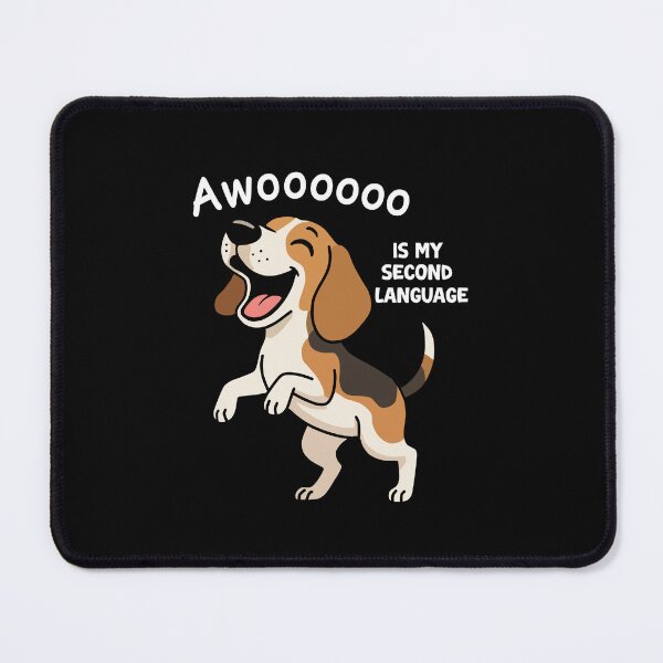Item preview, Beagle Dog Awooooo is my second language  designed and sold by Senthamizh.