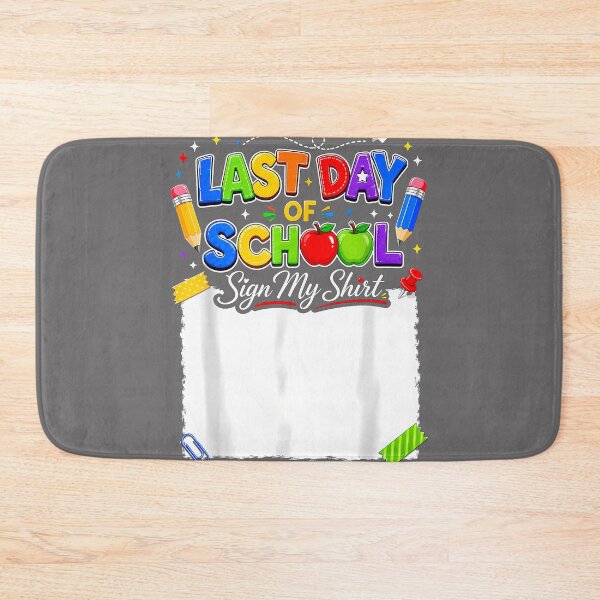 Item preview, Last Day of School Sign My Shirt Autograph Graduation designed and sold by KristineLi.