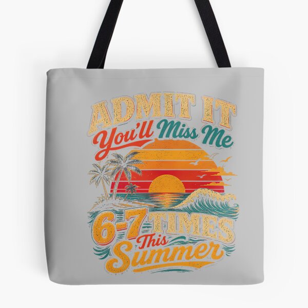 Item preview, Admit It You'll Miss Me 67 Times This Summer Retro Vintage Premium Tri-Blend designed and sold by mjohnson9.