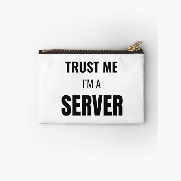 Item preview, Trust Me I'm a Server (Black) designed and sold by ShipCrewNation.