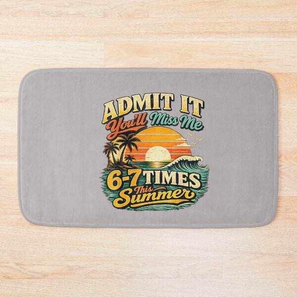 Item preview, Admit It You'll Miss Me 67 Times This Summer Retro Vintage designed and sold by mjohnson9.