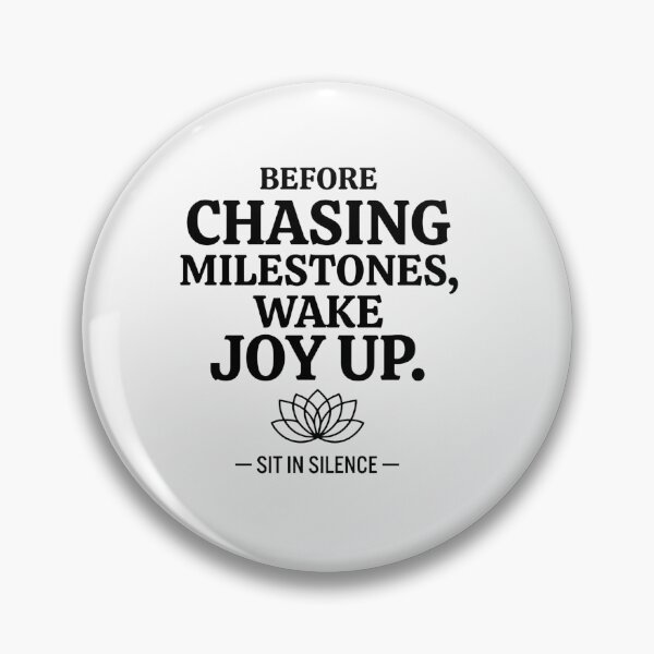 Item preview, Before Chasing Milestones.  designed and sold by SitInSilence24.