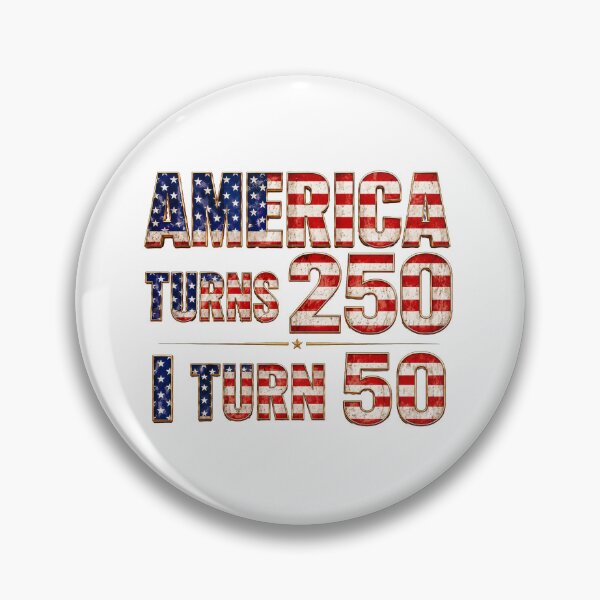 Item preview, America Turns 250 I Turn 50 designed and sold by Jusiasw.