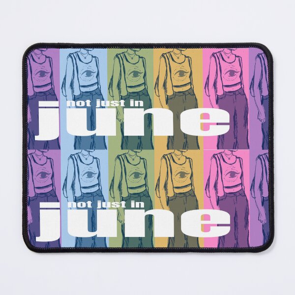 Item preview, not just in june, pride month design designed and sold by artsy genau.