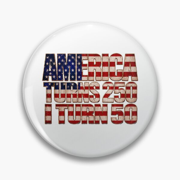 Item preview, America Turns 250 I Turn 50 designed and sold by Jusiasw.