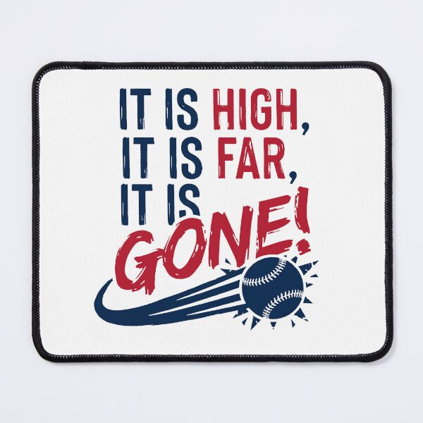 Item preview, It Is High, It Is Far, It Is Gone Shirt, Funny Baseball designed and sold by RamneekFraty.