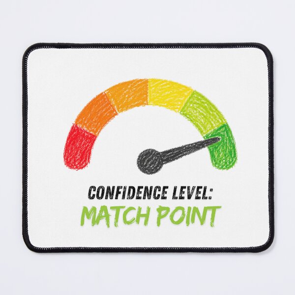 Item preview, Confidence Level: Match Point (Scale) designed and sold by RunningWhiskers.