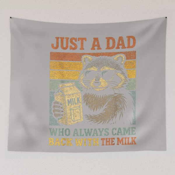 Item preview, Raccoon Papa Just A Dad Who Always Came Back with The Milk designed and sold by GreggRoss.