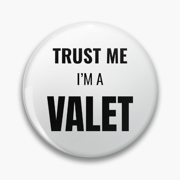Item preview, Trust Me I'm a Valet (Black) designed and sold by ShipCrewNation.