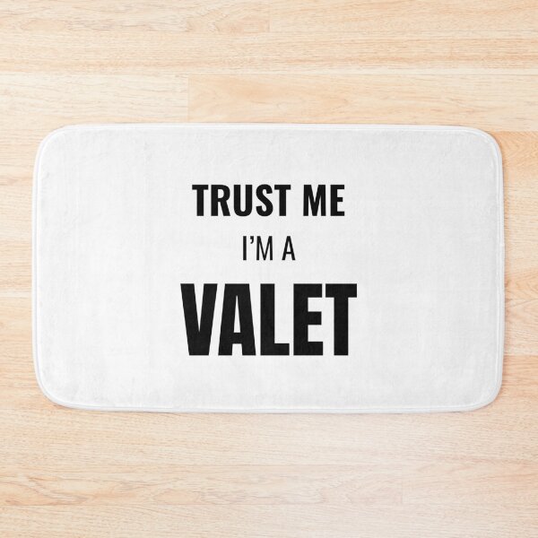 Item preview, Trust Me I'm a Valet (Black) designed and sold by ShipCrewNation.