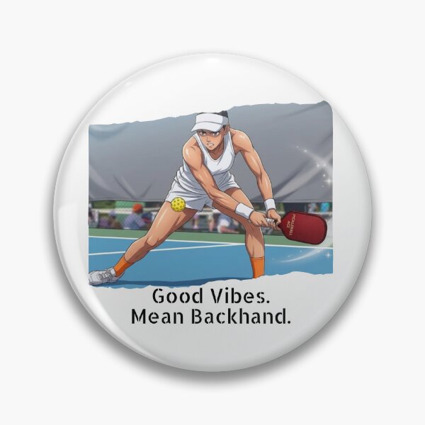 Item preview, Good Vibes, Mean Backhand (Pickleball) designed and sold by RunningWhiskers.