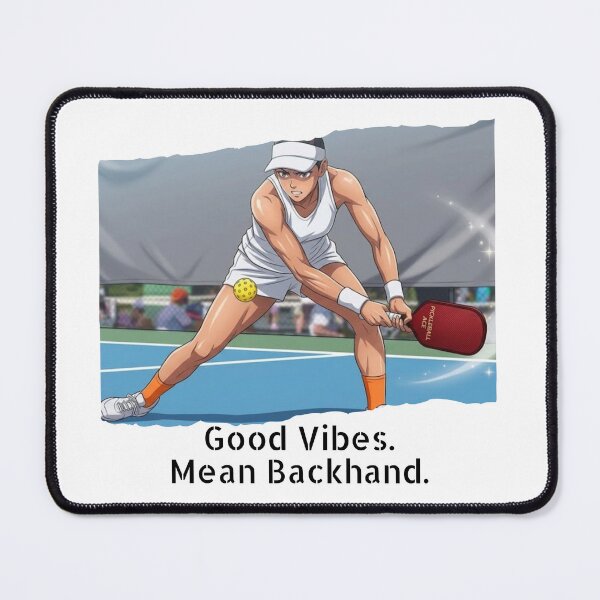 Item preview, Good Vibes, Mean Backhand (Pickleball) designed and sold by RunningWhiskers.