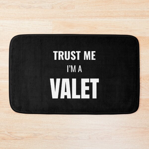 Item preview, Trust Me I'm a Valet (White) designed and sold by ShipCrewNation.