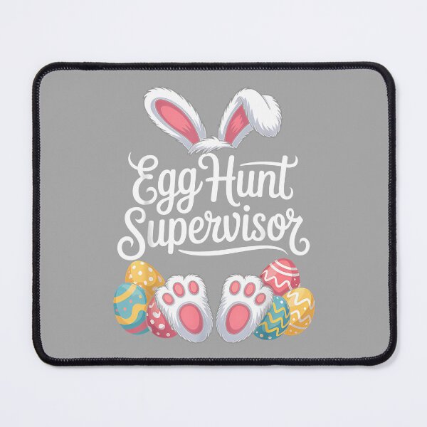 Item preview, Egg Hunt Supervisor Bunny Ears Funny Mom Dad Men Women Kids designed and sold by ArleneRowe.