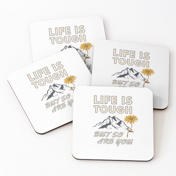 Item preview, Life Is Tough, But So Are You designed and sold by DixieGirlStudio.
