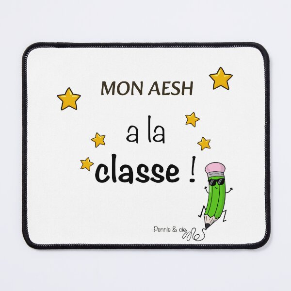 Item preview, My AESH is classy – funny gift idea to thank my child's AESH designed and sold by Pennie & cie.