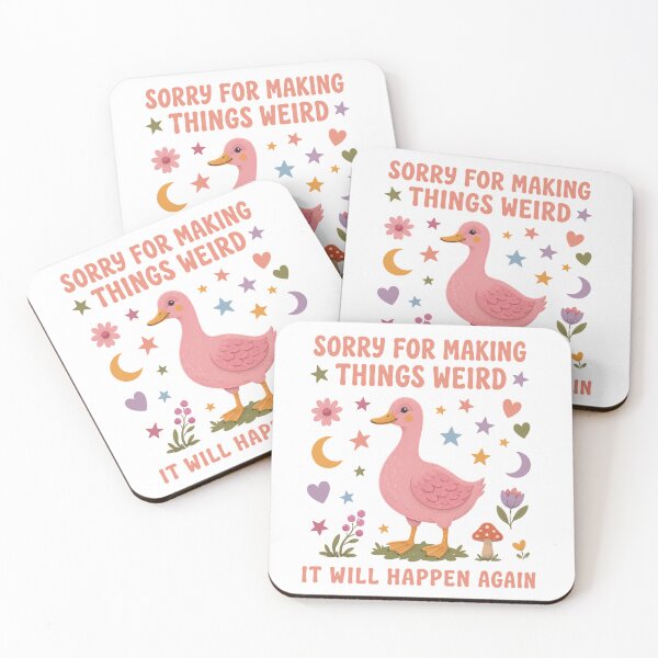 Item preview, Sorry For Making Things Weird It Will Happen Again Duck Art designed and sold by VGAfanatic.