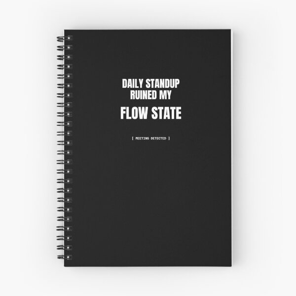 Item preview, Daily Standup Ruined My Flow State Funny Developer Meme designed and sold by BuggedThreads.