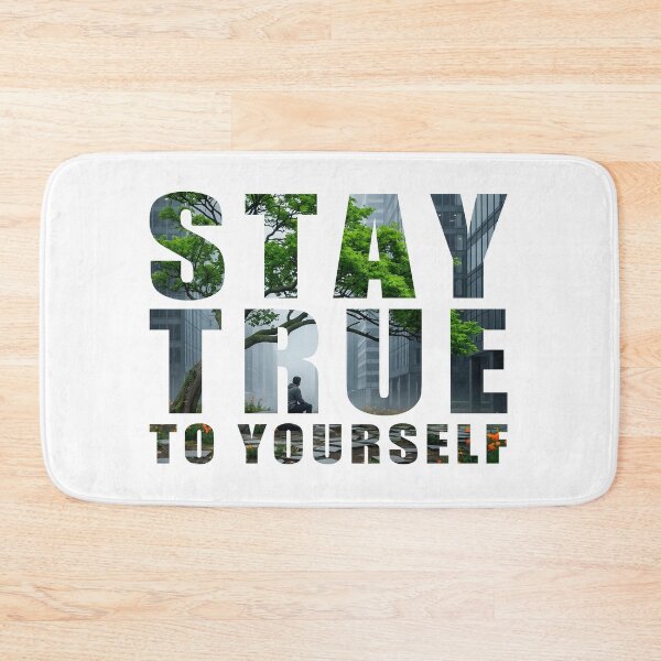 Item preview, Stay True To Yourself Urban Typography Art designed and sold by Osmose-Studio.