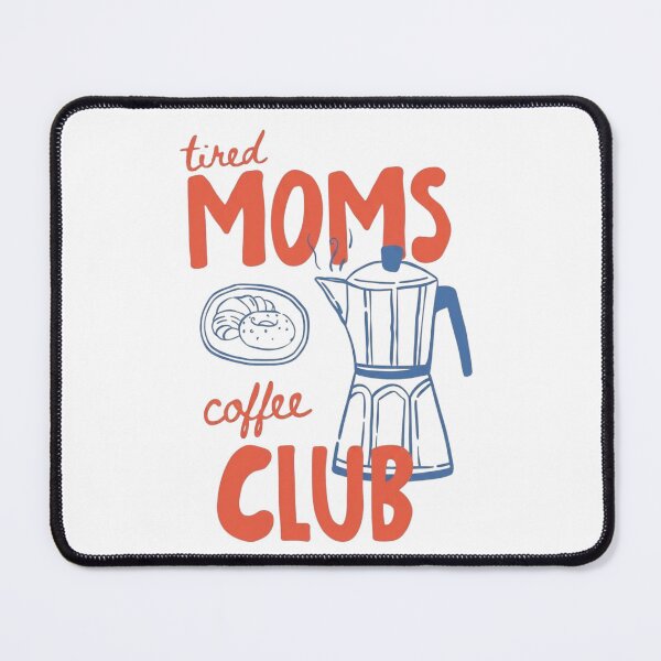 Item preview, Retro Tired Mom Coffee Club 2 Women Mom Life Mothers Day designed and sold by Dabbing Turtle Designs.