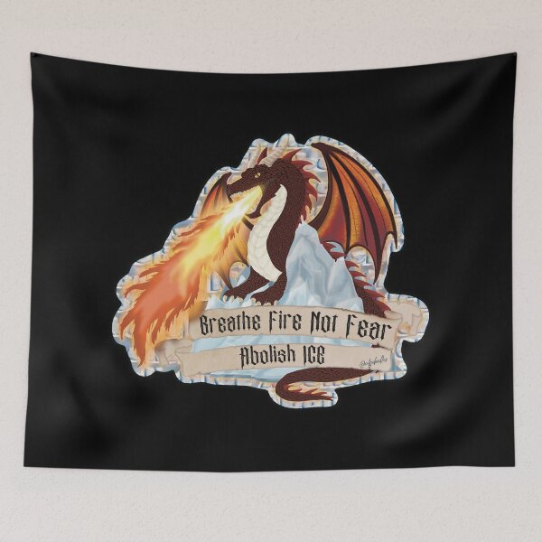 Item preview, Abolish ICE Dragon Fire Not Fear designed and sold by ALGDoodles.