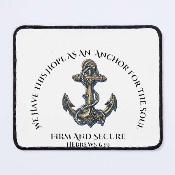 Item preview, "We Have This Hope As An Anchor For The Soul, Firm And Secure" (Hebrews 6:19) designed and sold by Boysmom21.