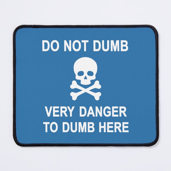 Item preview, Do Not Dumb designed and sold by Bizb.