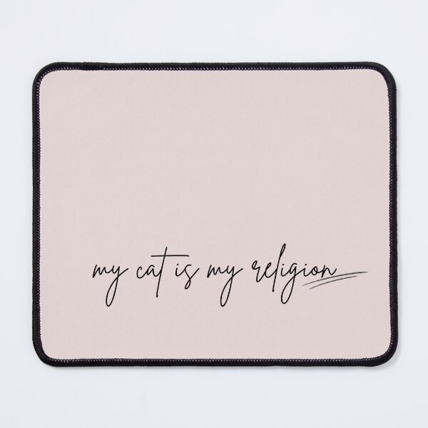 Item preview, My Cat Is My Religion Funny Cat Lover Quote Design designed and sold by Sixième Studio.