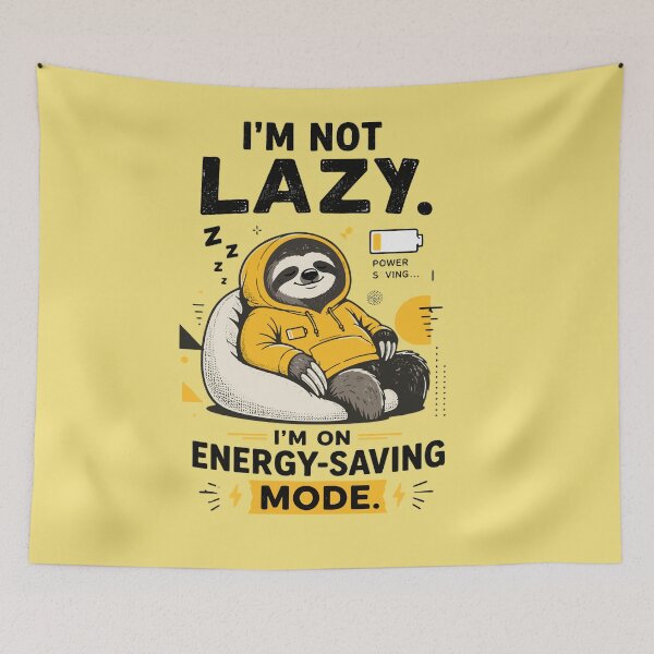 Item preview, I'm Not Lazy I'm On Energy Saving Mode Funny Sloth Hoodie Graphic designed and sold by WormJ.