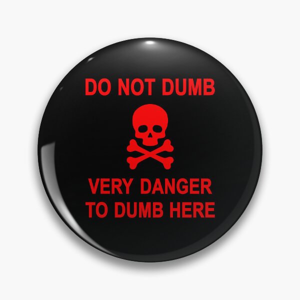 Item preview, Do Not Dumb - red print designed and sold by Bizb.
