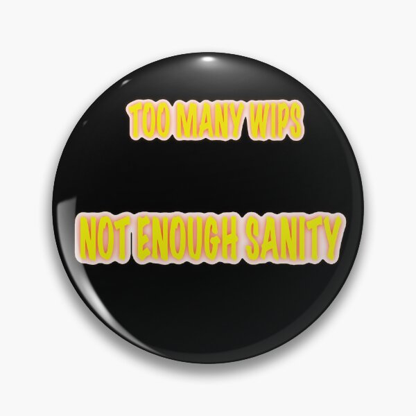 Item preview, Too Many WIPs Not Enough Sanity – Knitting Sticker designed and sold by ArtyWares.
