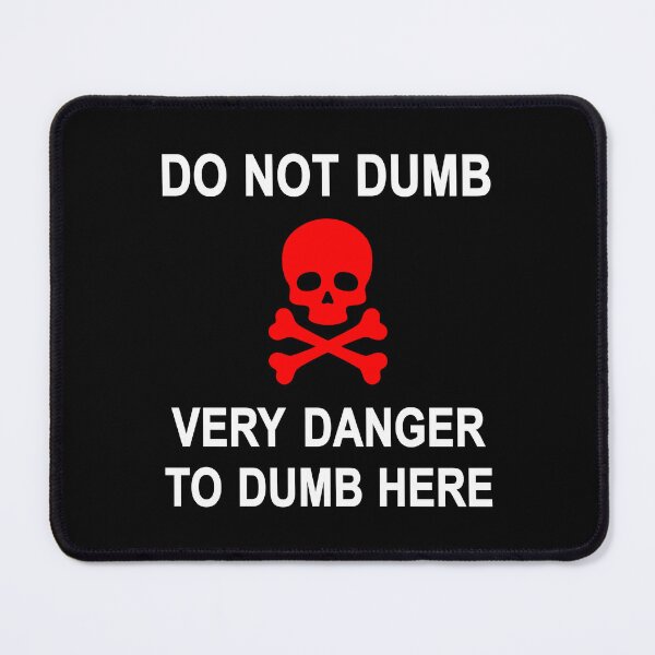 Item preview, Do Not Dumb - 2-color print designed and sold by Bizb.