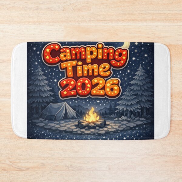 Item preview, Camping Time 2026 designed and sold by Resilient Roots Customs Oakland.