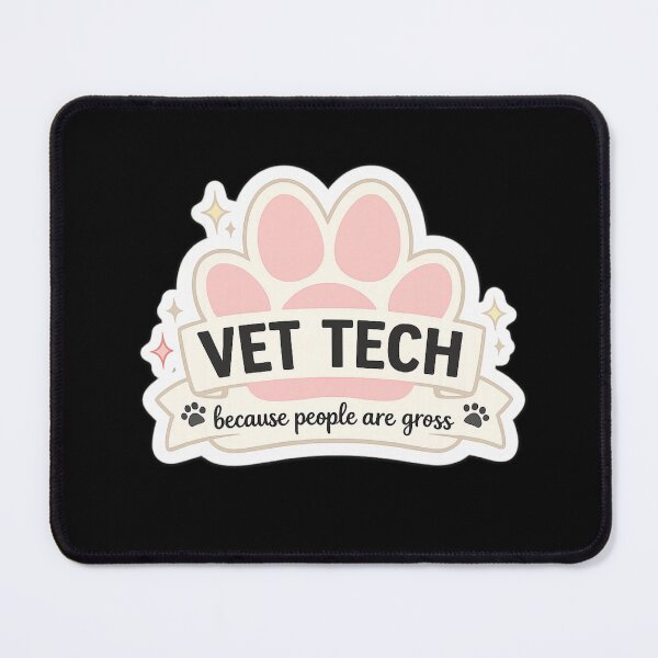 Item preview, Vet Tech Because People Are Gross Cute Paw designed and sold by AMICO77.