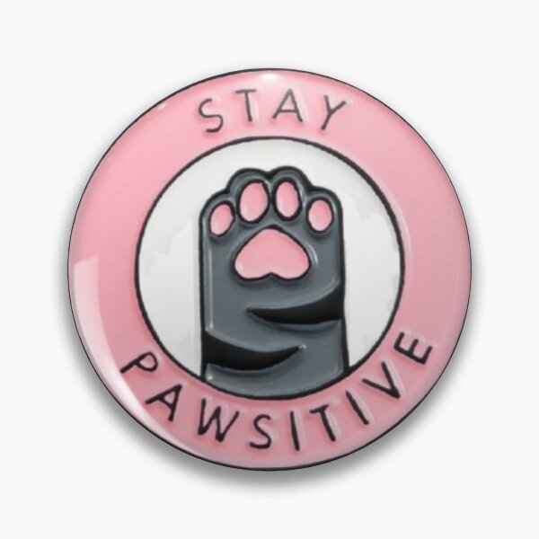 Item preview, Stay Pawsitive Cute Kawaii Cat Paw Pun Art designed and sold by DESIGN DIMENSION .